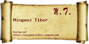 Mingesz Tibor névjegykártya